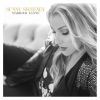 Purchase Sunny Sweeney - Married Alone