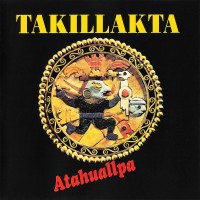 Purchase Takillakta - Atahuallpa