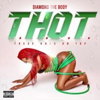 Purchase Diamond The Body - T.H.O.T.