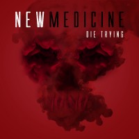 Purchase New Medicine - Die Trying (CDS)