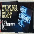 Buy The Academy Is... - We've Got A Big Mess On Our Hands (CDS) Mp3 Download