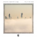 Buy Astropilot, Spacecraft & Lauge - City In The Clouds Mp3 Download