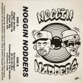 Buy Noggin Nodders - Noggin Nodders Demo Tape 1993-94 Mp3 Download