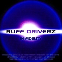 Purchase Ruff Driverz - In-Fidelity CD1