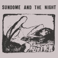 Purchase Sundome And The Night - Reverend Ripov’s Media Meltown (EP)