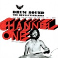 Buy The Revolutionaries - Drum Sound: More Gems From The Channel One Dub Room - 1974 To 1980 Mp3 Download
