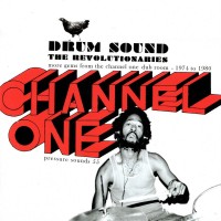 Purchase The Revolutionaries - Drum Sound: More Gems From The Channel One Dub Room - 1974 To 1980