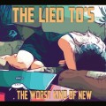 Buy The Lied To's - The Worst Kind Of New Mp3 Download