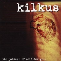 Purchase Kilkus - The Pattern Of Self Design