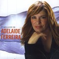 Buy Adelaide Ferreira - O Melhor De Mp3 Download
