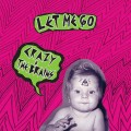 Buy Crazy & The Brains - Let Me Go Mp3 Download