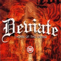 Purchase Deviate - Thorn Of The Living