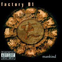 Purchase Factory 81 - Mankind