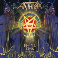 Purchase Anthrax - For All Kings (Tour Edition) CD1