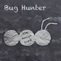 Buy Bug Hunter - The Rough Draft Mp3 Download