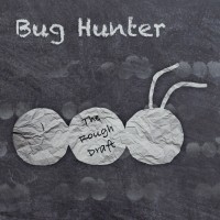 Purchase Bug Hunter - The Rough Draft