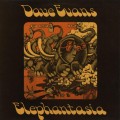 Buy Dave Evans - Elephantasia (Vinyl) Mp3 Download