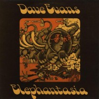Purchase Dave Evans - Elephantasia (Vinyl)