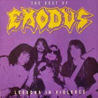 Purchase Exodus - The Best Of... Exodus: Lessons In Violence