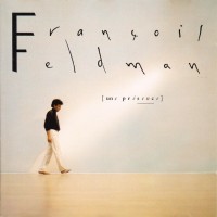 Purchase Francois Feldman - Une Présence