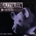 Buy Gazzoleen - Tinybears (The Night Edition) Mp3 Download