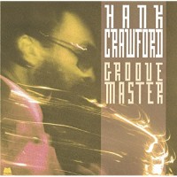 Purchase Hank Crawford - Groove Master