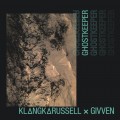 Buy Klangkarussell - Ghostkeeper (With Givven) (CDS) Mp3 Download