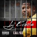 Buy LJ Echols - Call 911 Mp3 Download