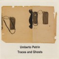 Buy Umberto Petrin - Traces And Ghosts Mp3 Download