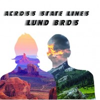 Purchase Lund Bros - Across State Lines