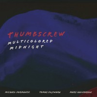 Purchase Thumbscrew - Multicolored Midnight