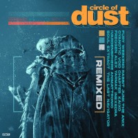 Purchase Circle Of Dust - Circle Of Dust (Remixed) CD2