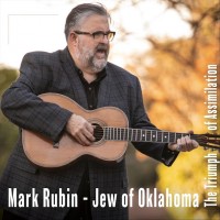 Purchase Mark Rubin & Jew Of Oklahoma - The Triumph Of Assimilation