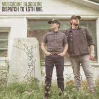 Purchase Muscadine Bloodline - Dispatch To 16Th Ave.