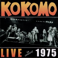 Purchase Kokomo - Live In Concert 1975
