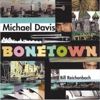 Purchase Michael Davis - Bonetown (With Bill Reichenbach)