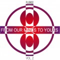 Buy VA - From Our Minds To Yours Vol. 2 Mp3 Download