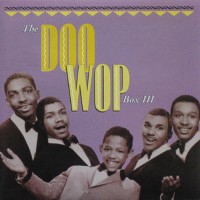 Purchase VA - The Doo Wop Box III - 101 More Vocal Group Gems CD1