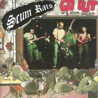 Purchase Scum Rats - Go Out In A Scum Rats