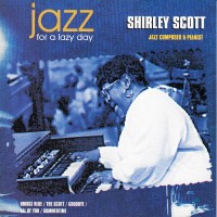 Purchase Shirley Scott - Jazz For A Lazy Day