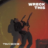 Purchase Tim Hicks - Wreck This (EP)