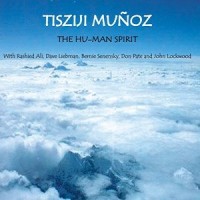 Purchase Tisziji Munoz - The Hu-Man Spirit CD1