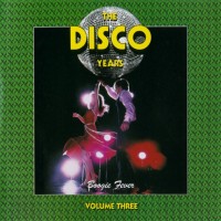 Purchase VA - The Disco Years Vol. 3: Boogie Fever