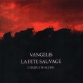 Buy Vangelis - La Fete Sauvage (Complete Score) Mp3 Download
