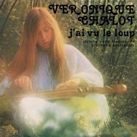 Purchase Véronique Chalot - J'ai Vu Le Loup - Ritmi E Canti Tradizionali Bretoni E Occitanici (Vinyl)