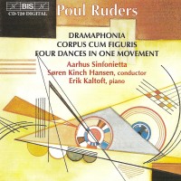 Purchase Arhus Sinfonietta, Soren K. Hansen & Erik Kaltoft - Ruders: Four Dances In One Movement, Dramaphonia & Corpus Cum Figuris