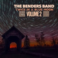 Purchase The Benders Band - Twice In A Blue Moon Vol. 2