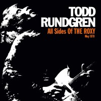 Purchase Todd Rundgren - All Sides Of The Roxy (May 1978) CD1