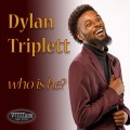 Buy Dylan Triplett - Who Is He? Mp3 Download