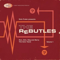 Purchase Nick Frater - Nick Frater Presents The Rebutles: Ron, Dirk, Stig And Barry The Solo Years Vol. 1